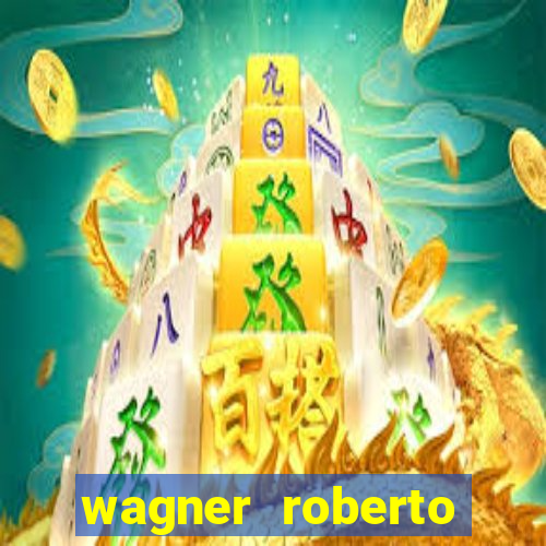 wagner roberto fidelidade letra